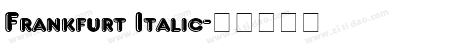 Frankfurt Italic字体转换